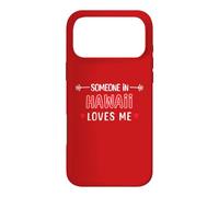 Quelqu'un à Hawaï m'aime American Patriotic Coque pour iPhone 17 Pro Max