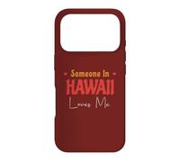 Quelqu'un à Hawaï m'aime, Amérique, États-Unis Coque pour iPhone 17 Pro
