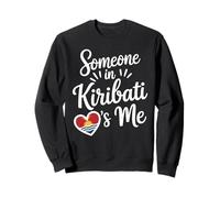 Quelqu'un À Kiribati M'aime l'amour Longue Distance Sweatshirt