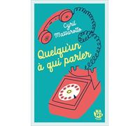 Quelqu'un à qui parler