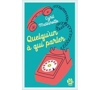 Quelqu'un à qui parler