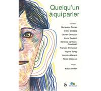 Quelqu'un À Qui Parler