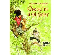 Quelqu'un à qui parler