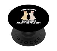 Quelqu'un Aime être Un anthropologue, Mignon Lapin de Pâques PopSockets PopGrip Adhésif