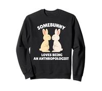 Quelqu'un Aime être Un anthropologue, Mignon Lapin de Pâques Sweatshirt
