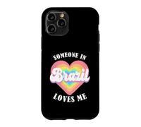 Quelqu'un au Brésil m'aime, Fier du Brésil brésilien Coque pour iPhone 11 Pro