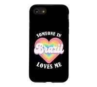 Quelqu'un au Brésil m'aime, Fier du Brésil brésilien Coque pour iPhone SE (2020) / 7/8