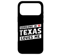 Quelqu'un au Texas m'aime Aime l'État du Texas Coque pour iPhone 17 Pro Max