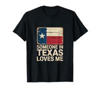 Quelqu'un au Texas m'aime Citations drôles de Dictons Texans T-Shirt