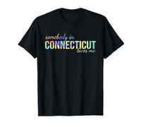Quelqu'un dans Le Connecticut m'aime, Quelqu'un dans CT Souvenir T-Shirt