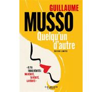 Quelqu'un d'autre - Nouveau roman 2024 - Guillaume Musso - Calmann-Levy - broché - Roman