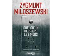 Quelqu'un derrière les murs - Zygmunt Miloszewski - Fleuve Eds - broché - Roman