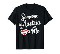 Quelqu'un en Autriche M'aime l'amour Longue Distance T-Shirt
