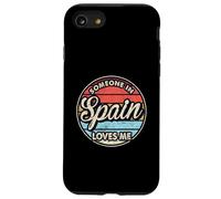 Quelqu'un en Espagne m'aime Fier. Espagnol Coque pour iPhone SE (2020) / 7/8