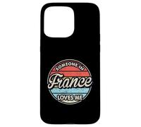 Quelqu'un en France m'aime Proud French Coque pour iPhone 15 Pro Max