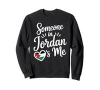 Quelqu'un en Jordanie M'aime À Distance avec Ma Famille Sweatshirt