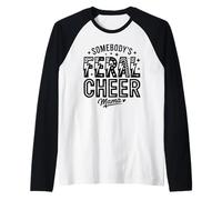 Quelqu'un est Feral Cheer Mama Wild Mom Spirit Manche Raglan