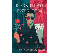 Quelqu'un était là avant toi - Natalia Brożek (Buch auf Polnisch)