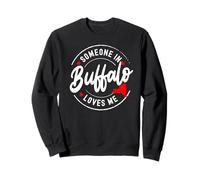Quelqu'un m'aime à Buffalo, dans l'État de New York Sweatshirt