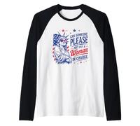 Quelqu'un Peut-il Juste Mettre Une Femme en Charge USA Liberty Manche Raglan