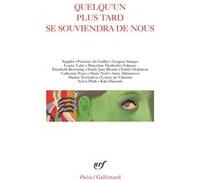 Quelqu'un plus tard se souviendra de nous