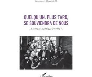 Quelqu'un, plus tard, se souviendra de nous Maureen Demidoff (Auteur)