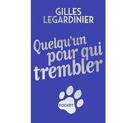 Quelqu'un pour qui trembler - COLLECTOR