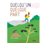 Quelqu'un quelque part