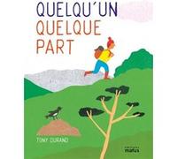 Quelqu'un quelque part