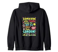 Quelqu'un Qui m'aime Vraiment m'a Offert ça de Londres Sweat à Capuche