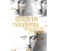 Quelqu'un se souviendra de nous