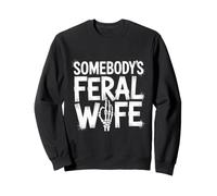 Quelqu'un, Une épouse Sauvage, Quelqu'un, Une épouse Sauvage Sweatshirt