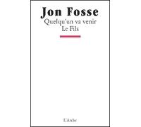 Quelqu'un va venir / Le fils