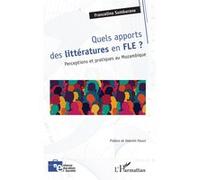 Quels apports des littératures en FLE ? Francelino Sumburane (Auteur), Valentin Feussi (Préface)