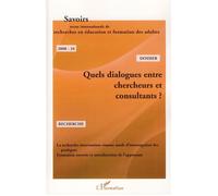 Quels dialogues entre chercheurs et consultants ? - Pierre Dominicé - L'harmattan - broché - Revue