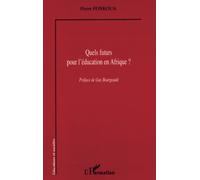 Quels futurs pour l'éducation en Afrique?