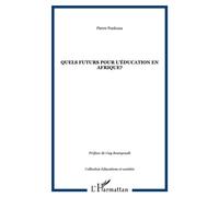 Quels futurs pour l'éducation en Afrique?