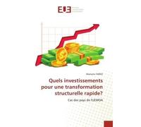 Quels investissements pour une transformation structurelle rapide? - Mamane TARNO - Universitaires Europeennes - broché - Livre