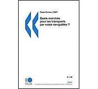 Quels Marchés Pour Les Transports Par Voies Navigables ?
