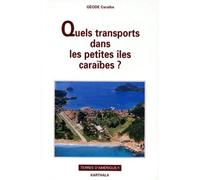 Quels Transports Dans Les Petites Iles Caraïbes ?