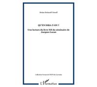 Qu'en dira-t-on ? Une lecture du livre XII du séminaire de Jacques Lacan - Stoïan Stoïanoff-Nenoff - L'harmattan - broché - Livre
