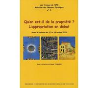 Qu'en est-il de la propriété ? l'appropriation en débat Actes de colloques des 27 et 28 octobre 2005. - Daniel Tomasin - Inst.federatif De Recherche - broché - Etude
