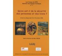 Qu'en est-il de la sécurité des personnes et des biens ?