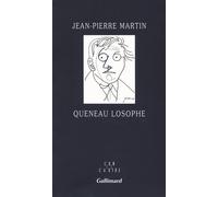 Jean-Pierre Martin – Queneau losophe – Essai – Gallimard – broché