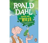 Quentin Blake E Sophie und der Riese: Neu übersetzt von Ebi Naumann. Die (Poche)