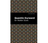 Quentin Durward by Scott & Walter & Sir Scott Walter Sir (Auteur)