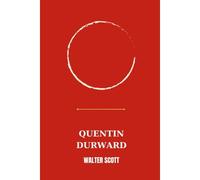 Quentin Durward By Walter Scott
