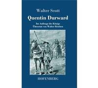 Quentin DurwardIm Auftrage des Knigs - Walter Scott - BoD Third Party Titles - Livre en Anglais Walter ScottWalter Scott (Auteur)