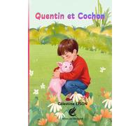 QUENTIN ET COCHON: Une histoire de DOUDOU...