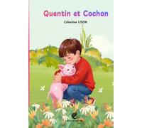 QUENTIN ET COCHON: Une histoire de DOUDOU...